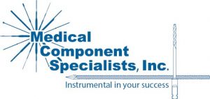 Medical Component Specialists, Inc. | Instrumental in your success