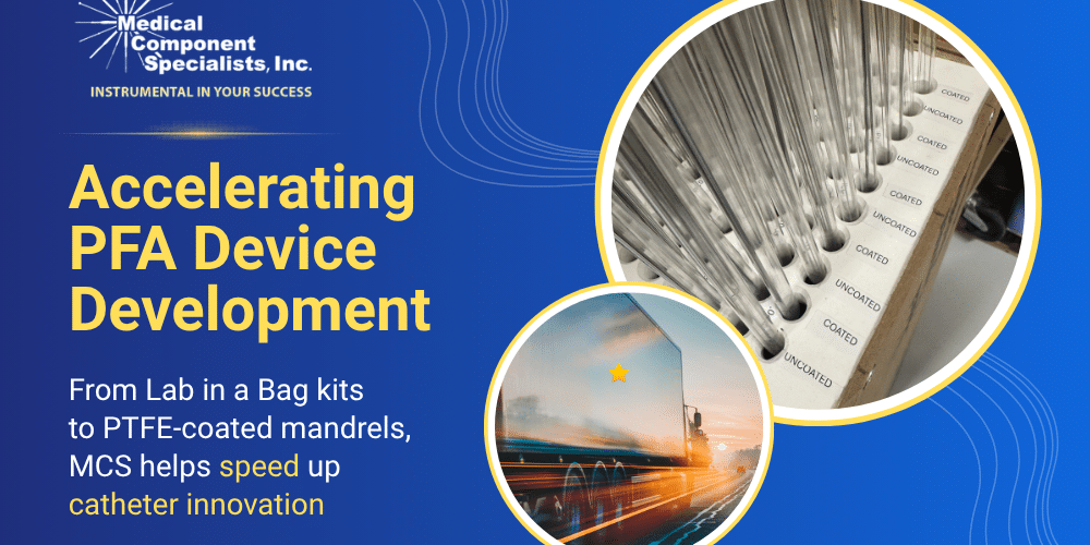 MAY BLOG #1 – Rapid Prototyping Solutions for the Growing PFA Catheter Market Rapid Prototyping Solutions for the Growing PFA Catheter Market
